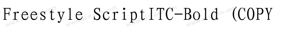 Freestyle ScriptITC-Bold (COPY 1)字体转换